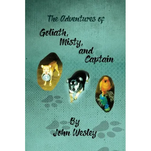 The Adventures of Goliath, Misty, and Captain