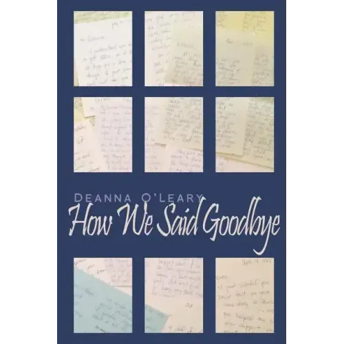 How We Said Goodbye