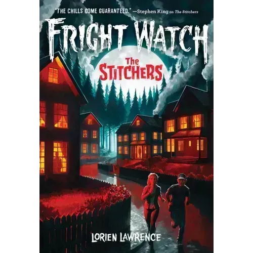 The Stitchers (Fright Watch #1)