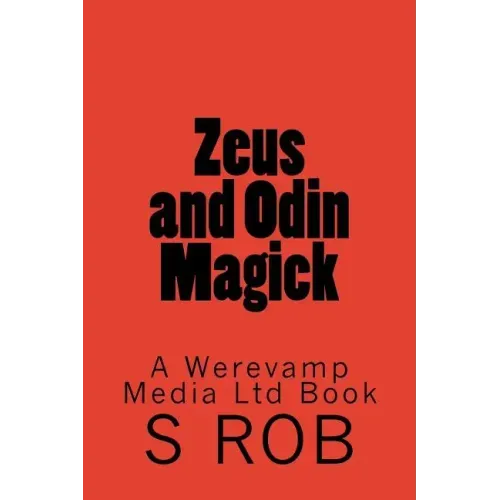 Zeus and Odin Magick