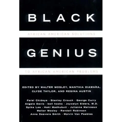 Black Genius: African-American Solutions to African-American Problems (Revised)