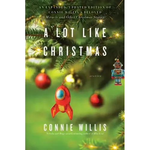 A Lot Like Christmas: Stories