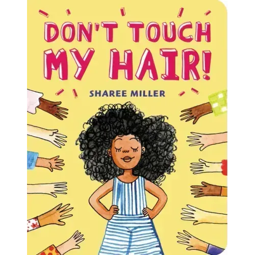 Don't Touch My Hair!