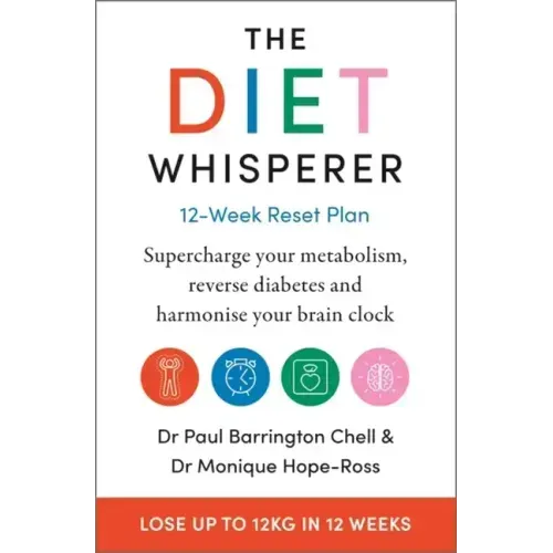The Diet-Whisperer: 12-Week Reset Plan