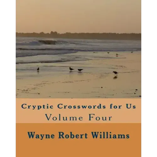Cryptic Crosswords for Us Volume Four