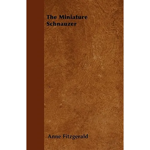 The Miniature Schnauzer