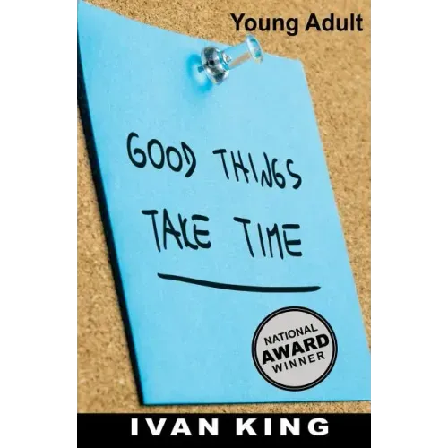 Young Adult: Good Things Take Time [Young Adult Books]