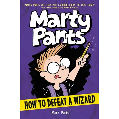Marty Pants: How to Defeat a Wizard