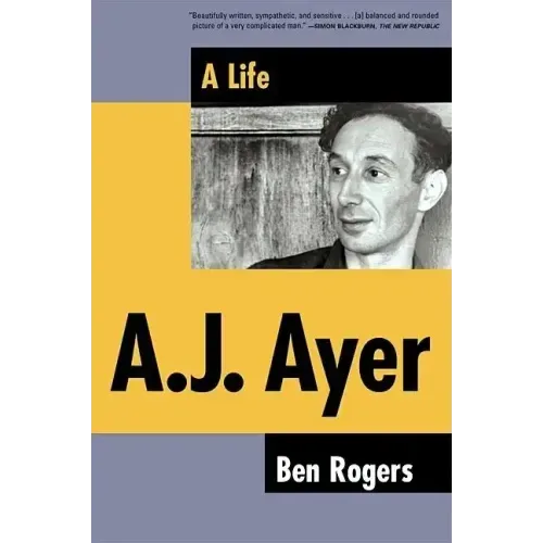 A.J. Ayer: A Life