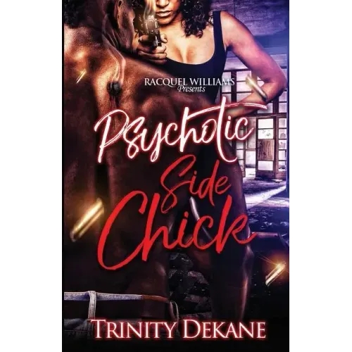 The Psychotic Side Chick