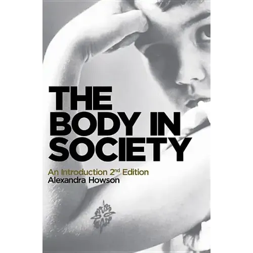 The Body in Society: An Introduction