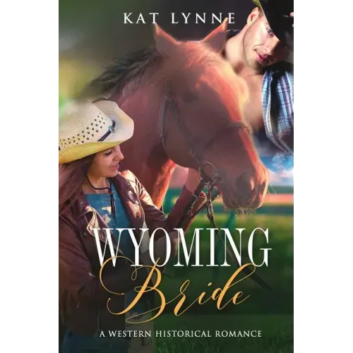 Wyoming Bride: A Western Historical Romance