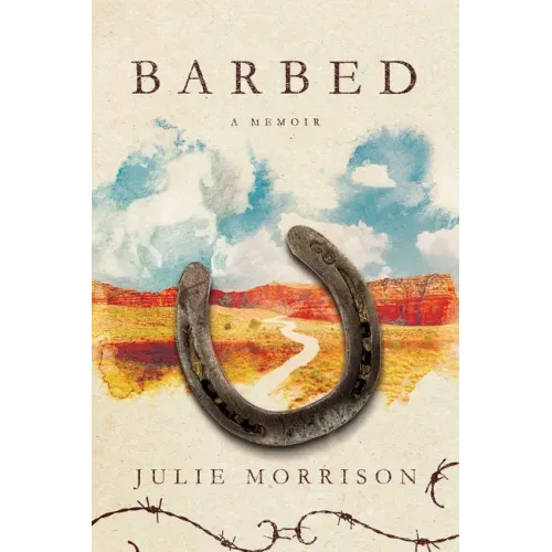Barbed: A Memoir