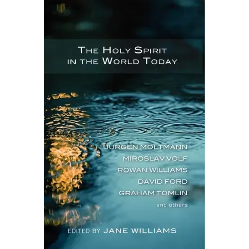 The Holy Spirit in the World Today