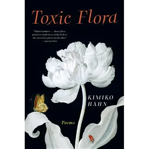 Toxic Flora: Poems