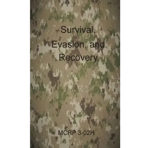 Survival, Evasion, and Recovery: McRp 3-02h