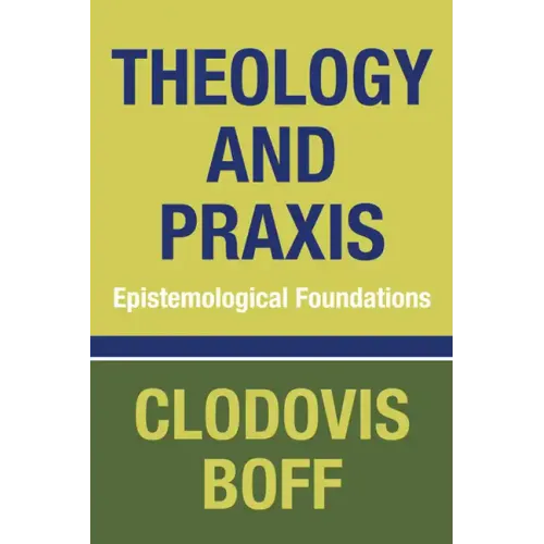 Theology and Praxis