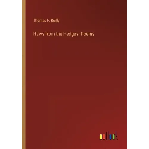 Haws from the Hedges: Poems