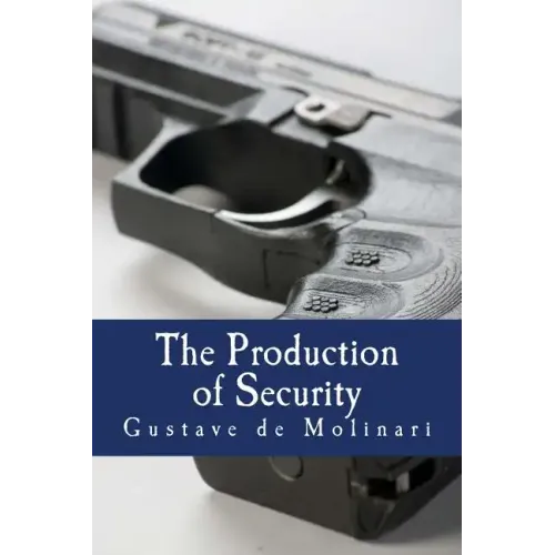 The Production of Security (Large Print Edition)