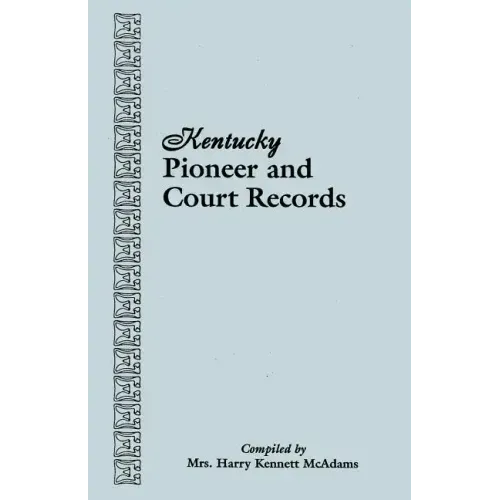 Kentucky Pioneer and Court Records