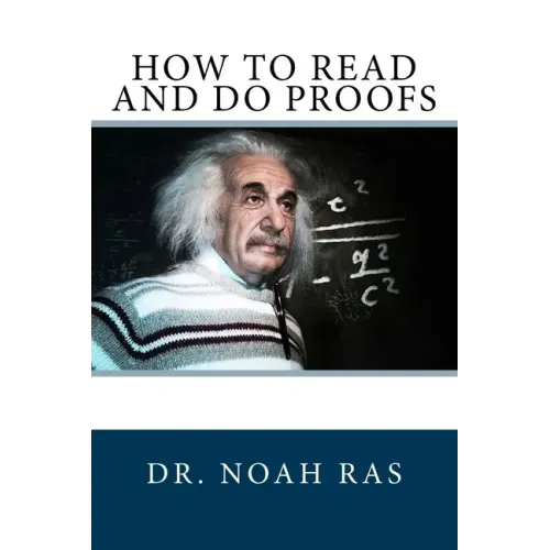 How to Read and Do Proofs