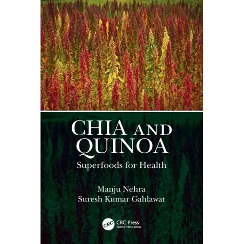 Chia and Quinoa: Superfoods for Health