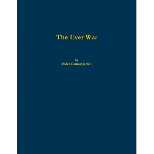 The Ever War
