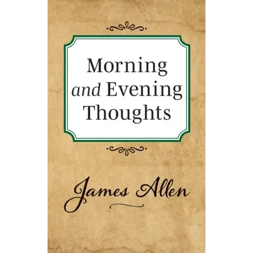 Morning and Evening Thoughts