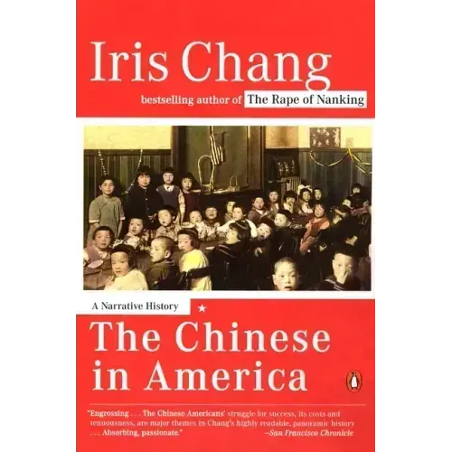 The Chinese in America: A Narrative History