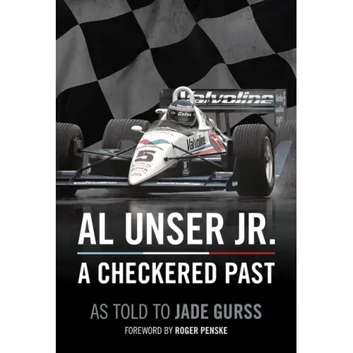 Al Unser Jr: A Checkered Past