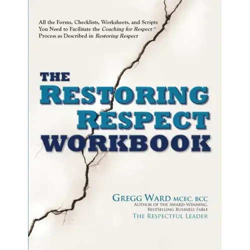 The Restoring Respect Workbook