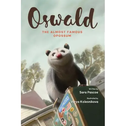 Oswald, the Almost Famous Opossum