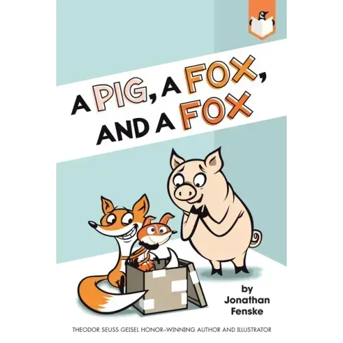 A Pig, a Fox, and a Fox