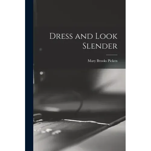 Dress and Look Slender