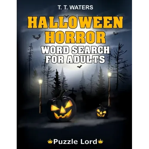 Halloween Horror: Halloween Word Search Activity Book For Adults With 50 Themed Puzzles