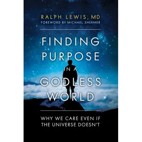 Finding Purpose in a Godless World: Why We Care Even If the Universe Doesn't