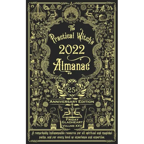 Practical Witch's Almanac 2022: 25th Anniversary Edition: 25th Anniversary Edition