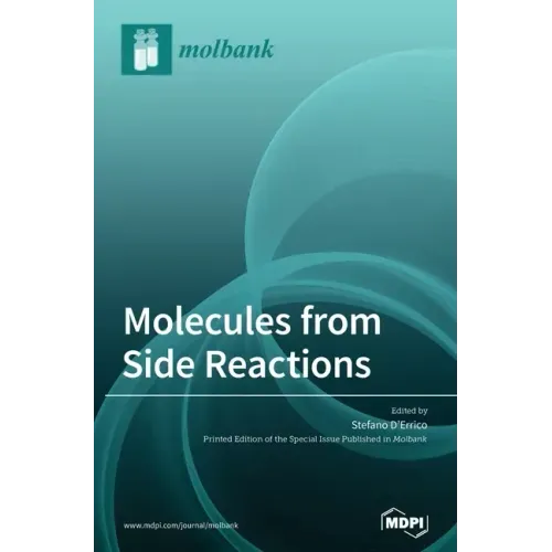 Molecules from Side Reactions