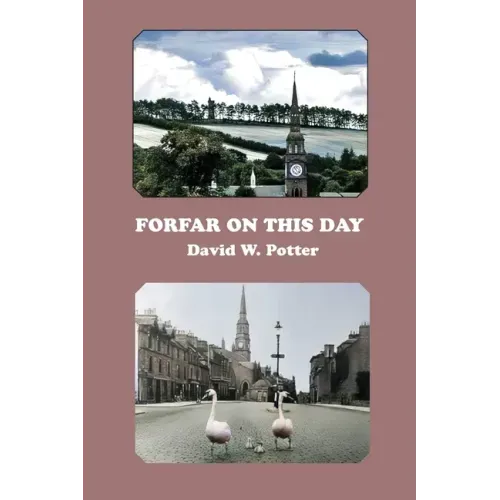 Forfar On This Day