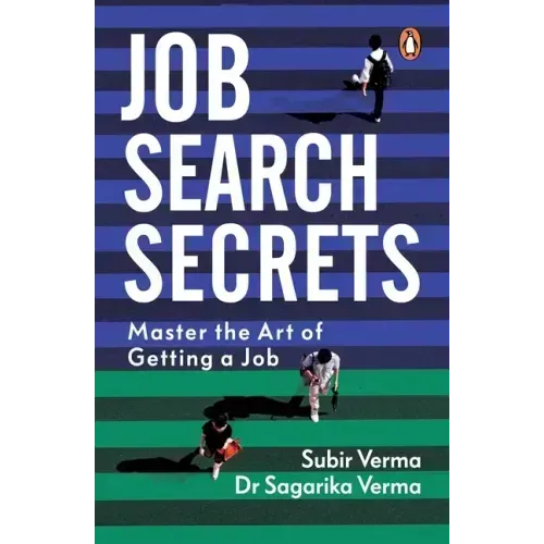 Job Search Secrets: Master the Art of Getting a Job
