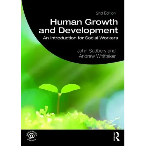 Human Growth and Development: An Introduction for Social Workers
