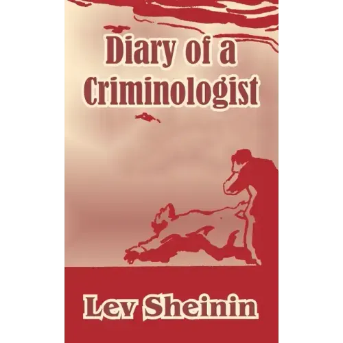 Diary of a Criminologist