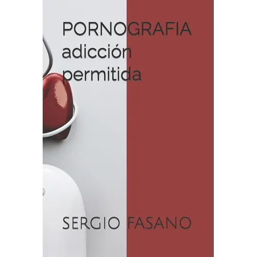 PORNOGRAFIA adicción permitida
