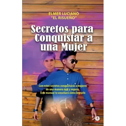 Secretos para conquistar a una mujer