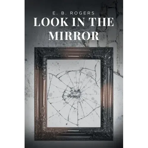 Look in the Mirror