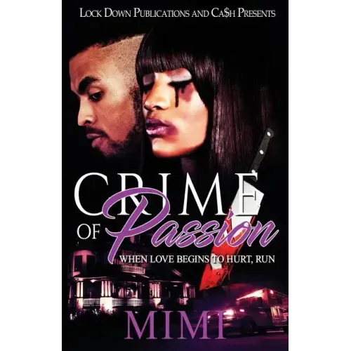 Crime of Passion: When Love Begins to Hurt, Run