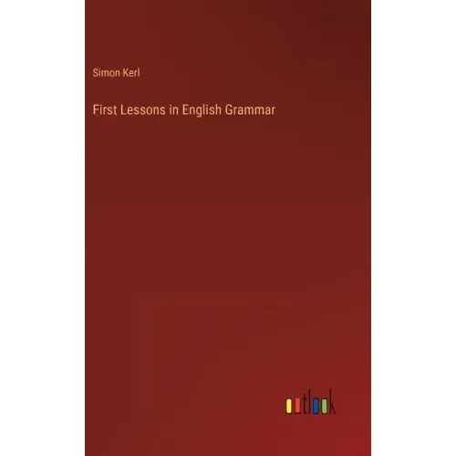 First Lessons in English Grammar