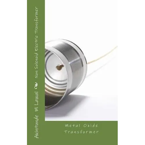 Non Solenoid Electric Transformer: Metal Oxide Transformer