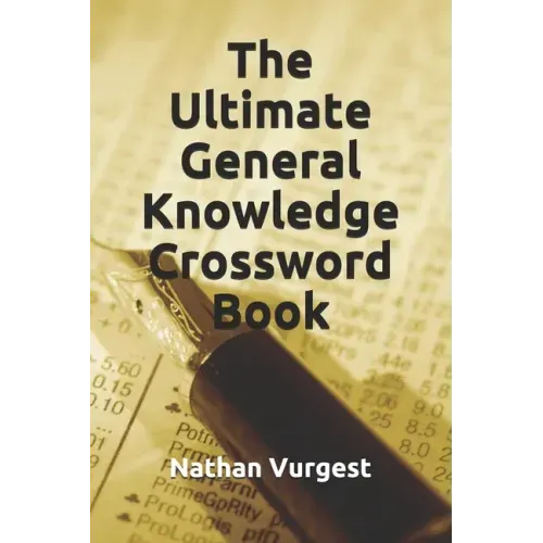 The Ultimate General Knowledge Crossword Book