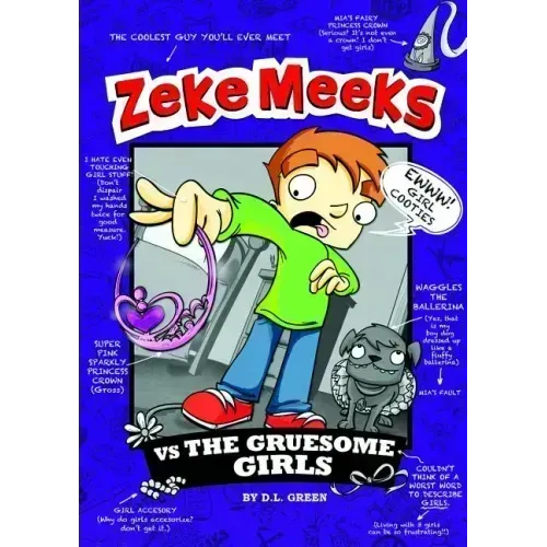 Zeke Meeks Vs the Gruesome Girls